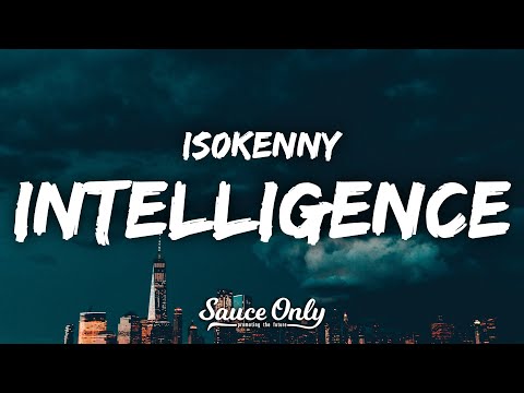 Is0kenny - Intelligence (Lyrics) "the smart kid challenge"
