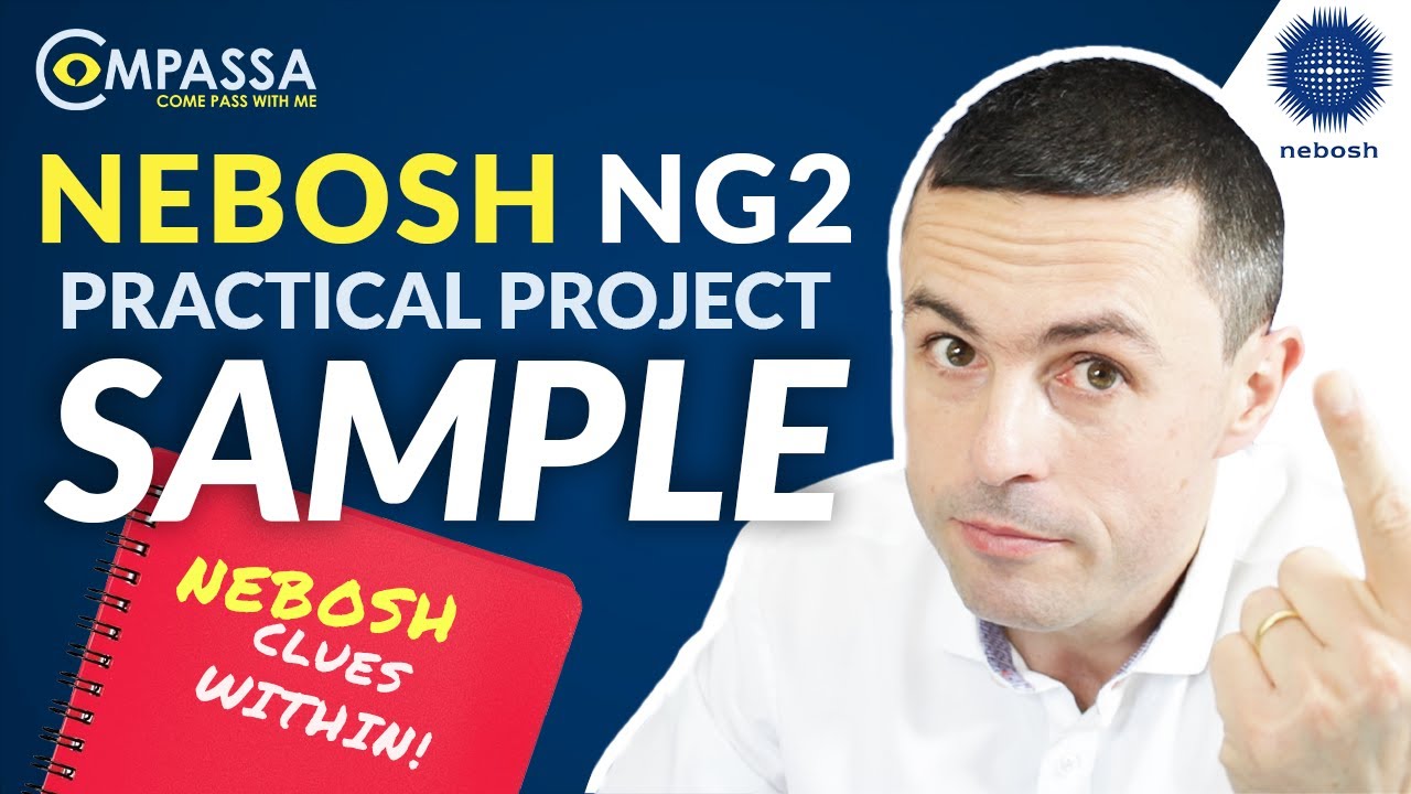 NEBOSH NG2 Practical Project SAMPLE Analysis Pt.1