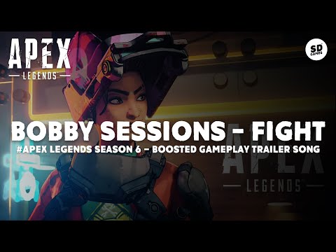 Apex Legends Season 6 | Boosted Gameplay Trailer Song | Fight - Declaration Remix