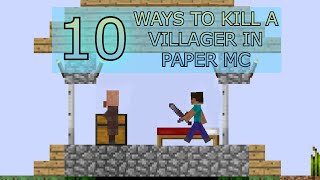 10 WAYS TO KILL A VILLAGER IN PAPER MINECRAFT!!!