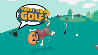 WHAT THE GOLF? Gameplay