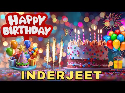 Happy Birthday Inderjeet, Birthday Wishes, Birthday Song, WhatsApp Status, Today, hbd