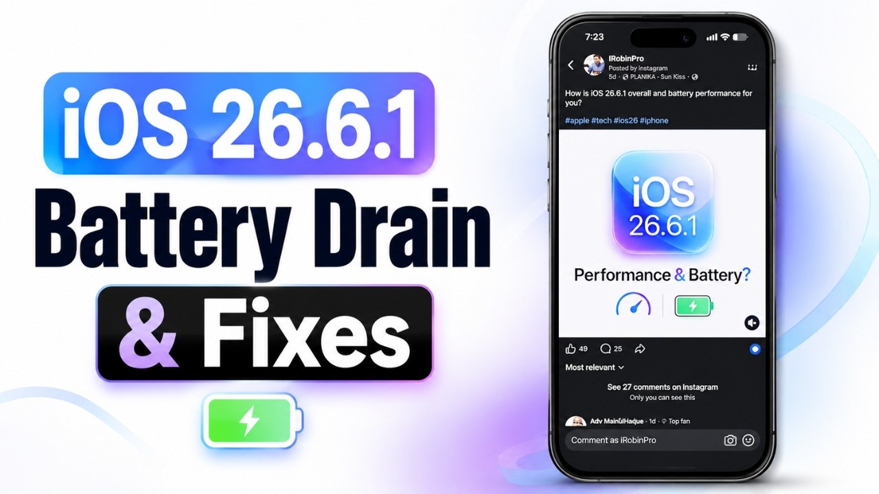 iOS 26.6.1 Follow Up 🔥 Battery Drain Issues (Users Feedback)