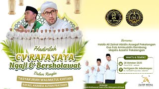 Download lagu CV RAFA JAYA BERSHOLAWAT Bersama Habib Ali Zainal Abidin Assegaf & Majelis Azzahir Pekalongan mp3 Download lagu CV RAFA JAYA BERSHOLAWAT Bersama Habib Ali Zainal Abidin Assegaf & Majelis Azzahir Pekalongan mp3
