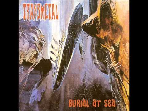 Transmetal - Burial at Sea 1992 full album
