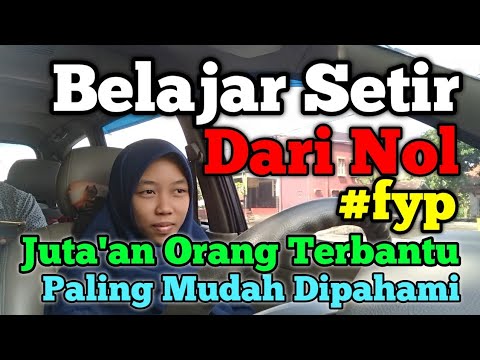 Tutorial Belajar Setir mobil Manual Mulai Dari Nol