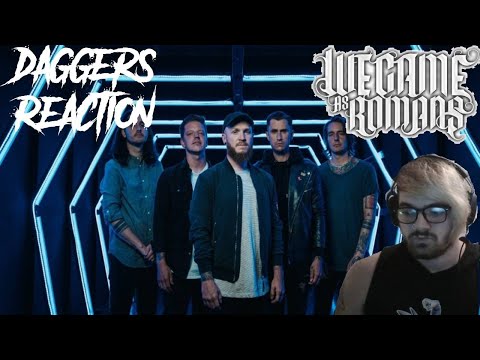 GOOD HEAVY BANGER! Metalcore Fan Reacts to We Came As Romans - Daggers