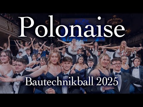Polonaise | Royals of construction - ein krönender Abschluss | Bautechnikball 2025 | Congress Graz