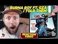 NOT WHAT I EXPECTED! | Burna Boy - I Told Them (feat. GZA) | CUBREACTS UK ANALYSIS VIDEO
