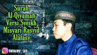 Download lagu سوره القيامه| Surah Al-Qiyamah Versi syeikh Misyari Rasyid Alafasy mp3