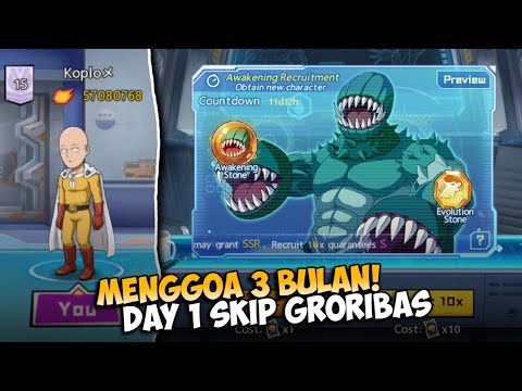 DAY 1 SKIP GRORIBAS SSR+ | One Punch Man: The Strongest SEA
