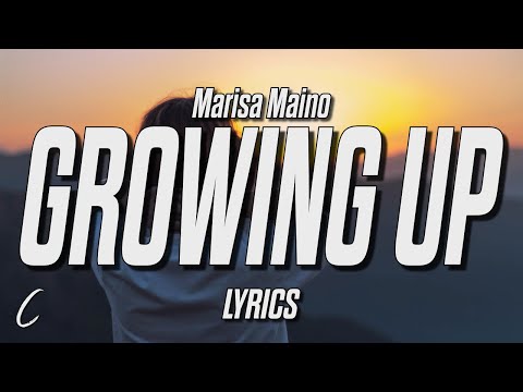 Marisa Maino - growing up can go to hell (Lyrics)