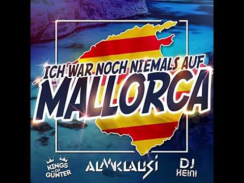 Almklausi, Kings of Günter, DJ Heini   Ich war noch niemals auf Mallorca