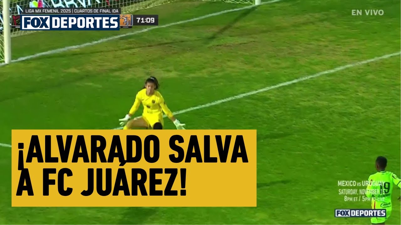 ¡ALVARADO SALVA A FC JUÁREZ! | FC Juárez 0-1 Tigres UANL | Cuartos de Final de Ida | Liga MX Femenil