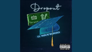 Dropout Music Video