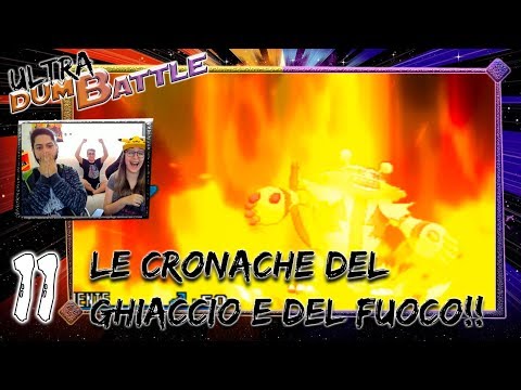 Ultra DumBattle #11 - Le cronache del GHIACCIO e del FUOCO!