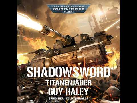 Guy Haley - Warhammer 40.000: Shadowsword