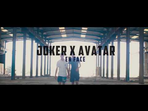Avatar FT Joker - En Face - Clip 2K17