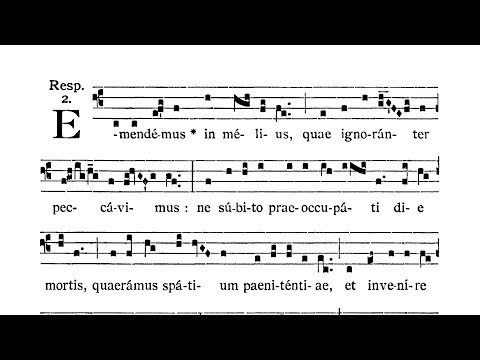Feria IV Cinerum (Ash Wednesday) - Ad Benedictionem Cinerum - Responsorium (Emendemus in melius)