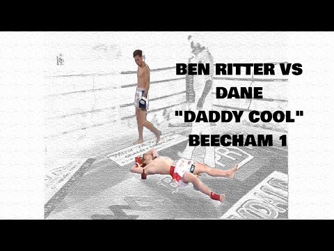 Dane "Daddy Cool" Beecham VS Ben Ritter 1