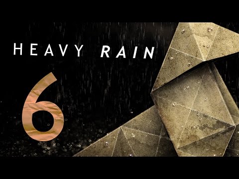 Heavy Rain [#6] - Pościg poświęcenia :O