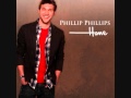 Phillip Phillips - Home (432hz)