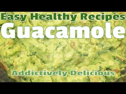 Quick & Easy Healthy Guacamole Recipe