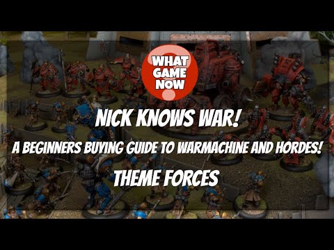 Nick Knows War: A Beginners Buying Guide to Warmachine and Hordes! Part 2 Theme Forces