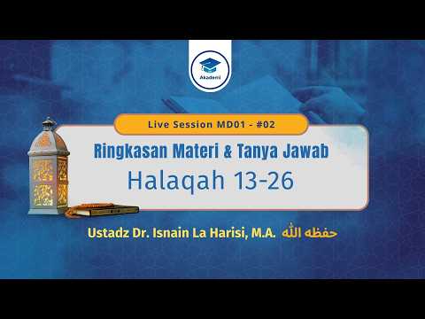 [Live Session] MD1-#02 - Ringkasan Materi Manhaj Dakwah H13-26 & Tanya Jawab