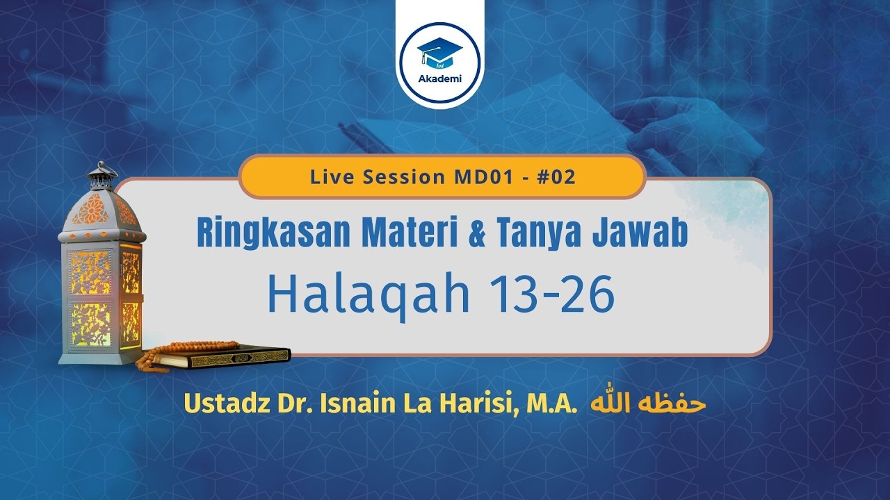 [Live Session] MD1-#02 - Ringkasan Materi Manhaj Dakwah H13-26 & Tanya Jawab