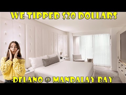 We Tipped $20 At Mandalay Bay | Delano King Suite Tour