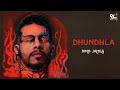 Dino James Dhundhla From The Album D Def Jam India