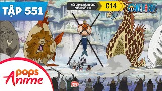 One Piece Tập 551 - Cuộc Quyết Chiến Bắt Đầu Tại Quảng Trường Gyoncorde! - Đảo Hải Tặc