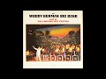 The Woody Herman Big Band ‎– Live At The Concord Jazz Festival ( Full Album )