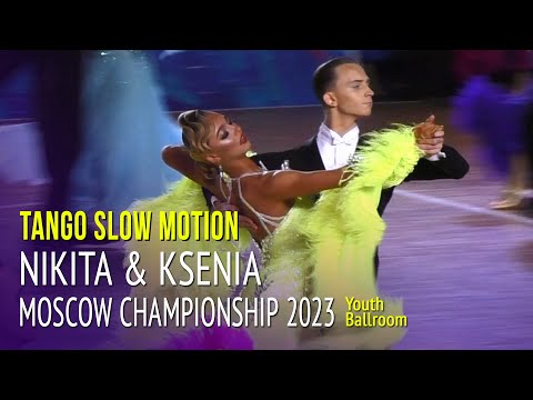 Tango Slow Motion = Nikita Sychev & Ksenia Stepanova = Moscow Championship 2023 Youth Ballroom 2R