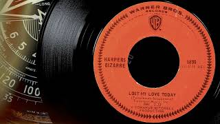 Harpers Bizarre - I Lost My Love Today  ...1967