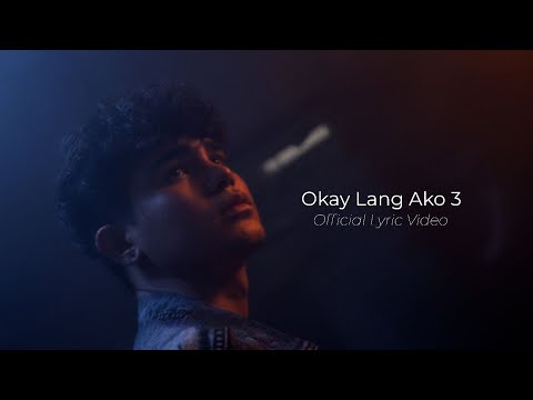 Video thumbnail for Okay Lang Ako 3