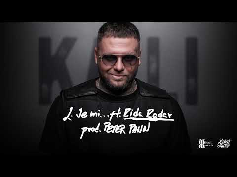 Kali - Je mi ft. Rida Radar PROD. Peter Pann