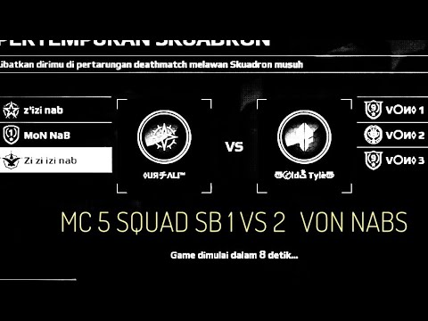 MC 5 SB 1 🆚 2 FAKE VON SQUAD 〠〄ldS Tyle〠 NABS