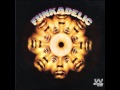 Funkadelic - Qualify And Satisfy (1970)
