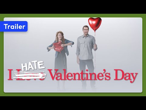 I Hate Valentine's Day (2009) Trailer