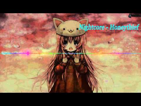 Nightcore - Honeythief