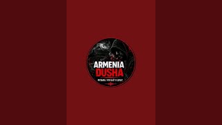 ARMENIA DUSHA est en direct 