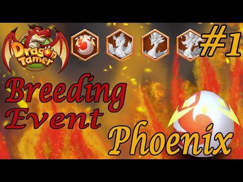 Dragon Tamer (Breeding Event Phoenix) Part 1