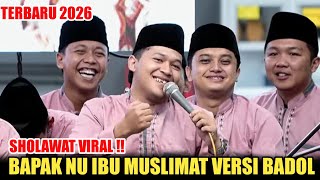 Download lagu HADROH PUSAT SABILU TAUBAH - SHOLAWAT VIRAL BAPAK NU IBU MUSLIMAT VERSI BADOL mp3