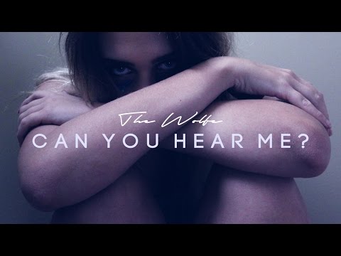 The Wolfe - Can You Hear Me? (Official Music Video)