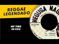 Big Youth - My Time [ LEGENDADO / TRADUÇÃO ] reggae lyric