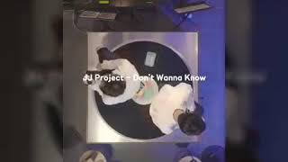 JJ Project - Don't Wanna Know. Live