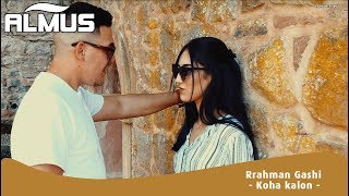 Rrahman Gashi - Koha Kalon