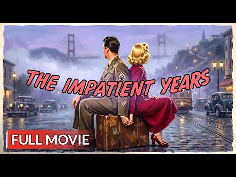 The Impatient Years